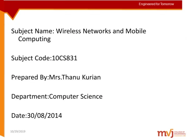 Subject Name: Wireless Networks and Mobile Computing Subject Code:10CS831