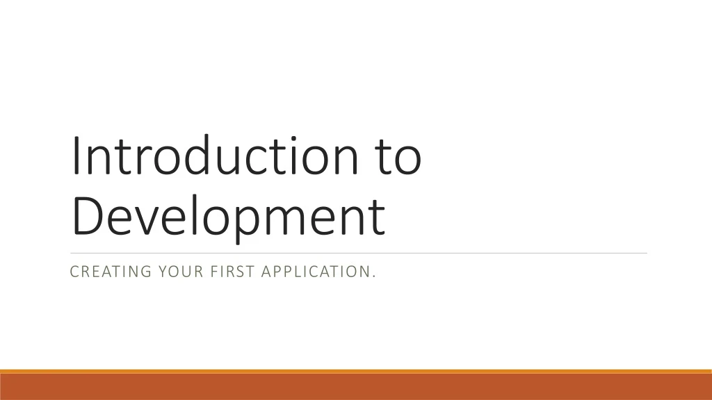 introduction to development