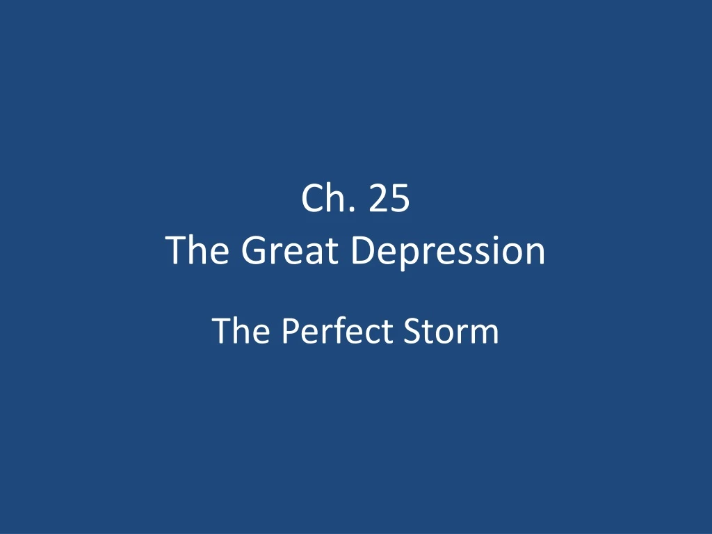 ch 25 the great depression