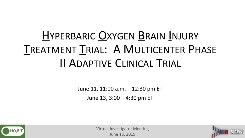 h yperbaric o xygen b rain i njury t reatment t rial a multicenter phase ii adaptive clinical trial