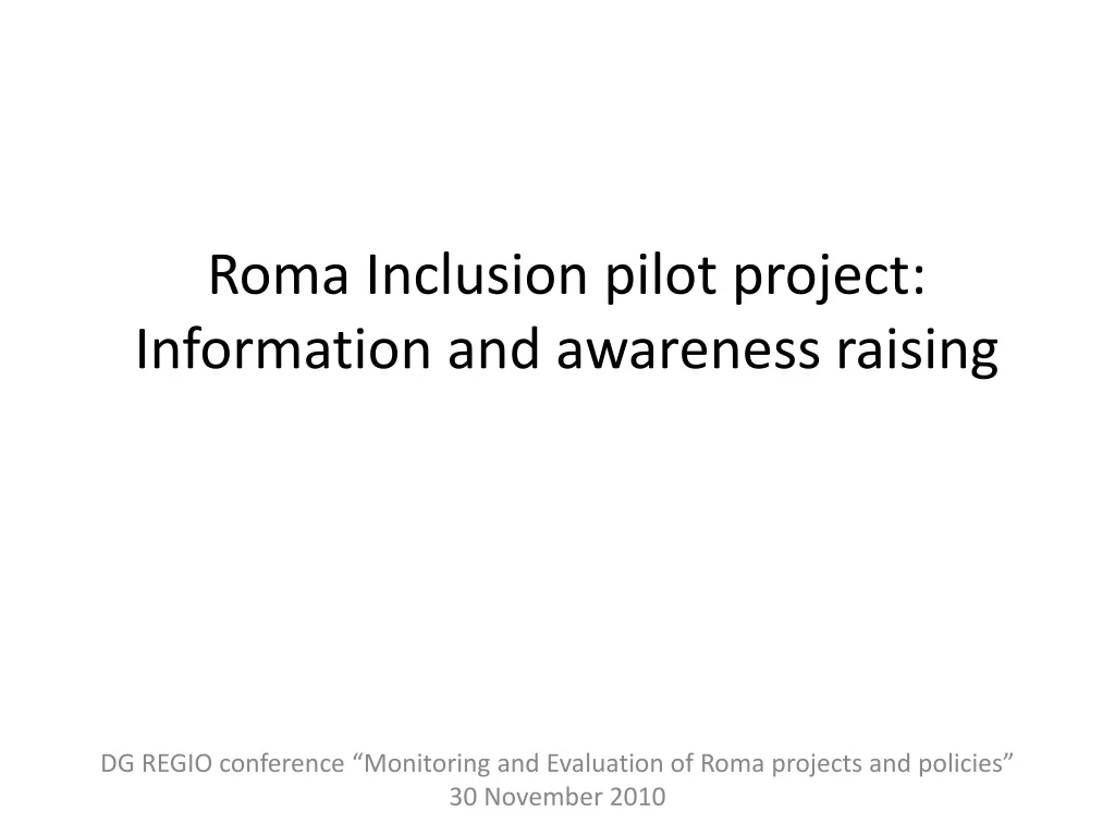 roma inclusion pilot project information and awareness r aising