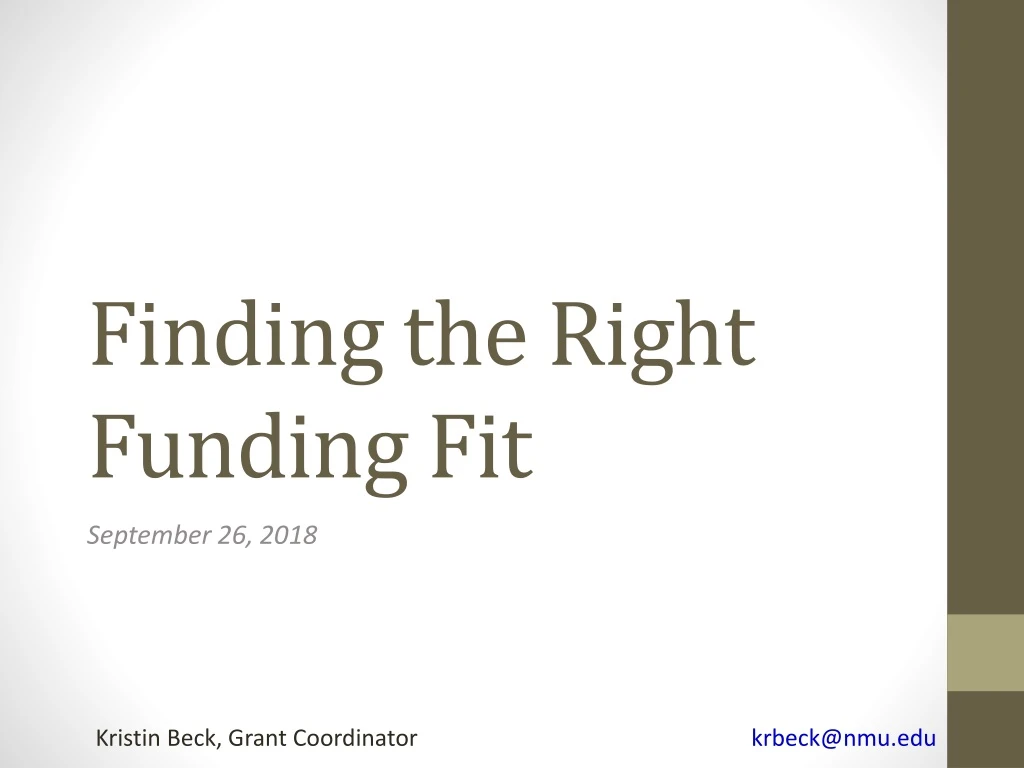 finding the right funding fit