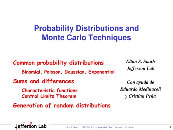 Probability Distributions and Monte Carlo Techniques