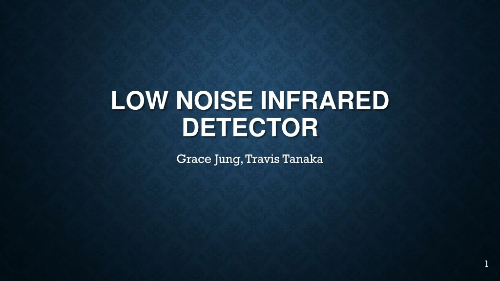 low noise infrared detector