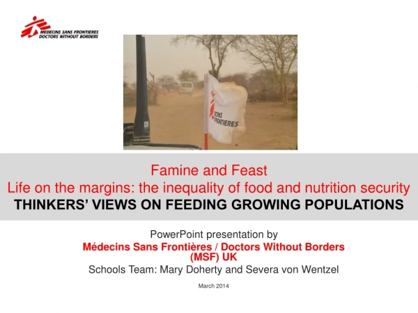 PowerPoint presentation by Médecins Sans Frontières / Doctors Without Borders (MSF) UK