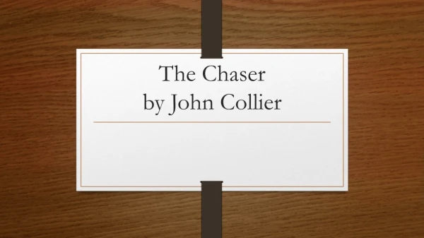 The Chaser by John Collier