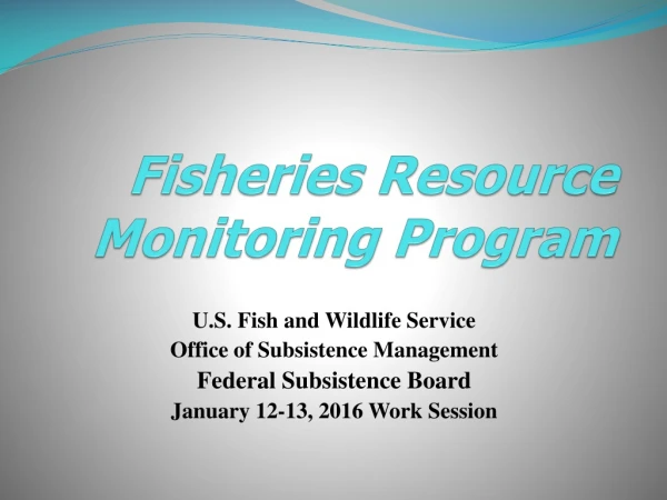 Fisheries Resource Monitoring Program