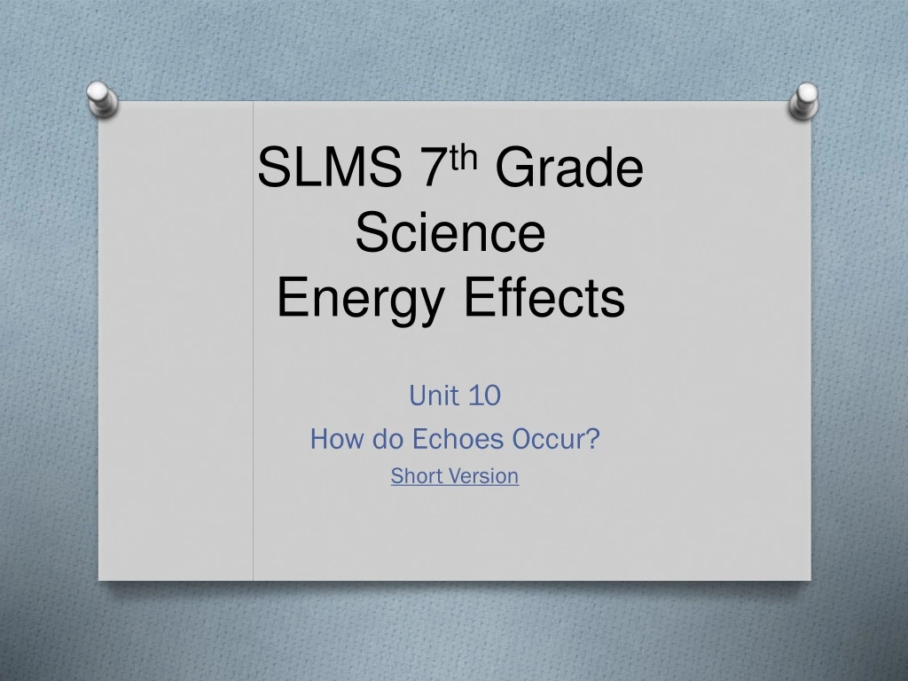 slms 7 th grade science energy effects