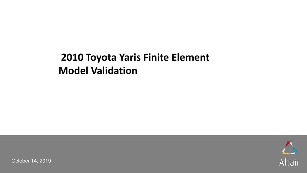 2010 toyota yaris finite element model validation