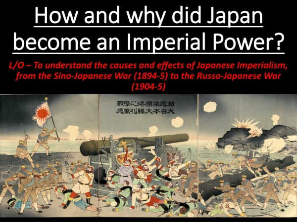 How and why did Japan become an Imperial Power?