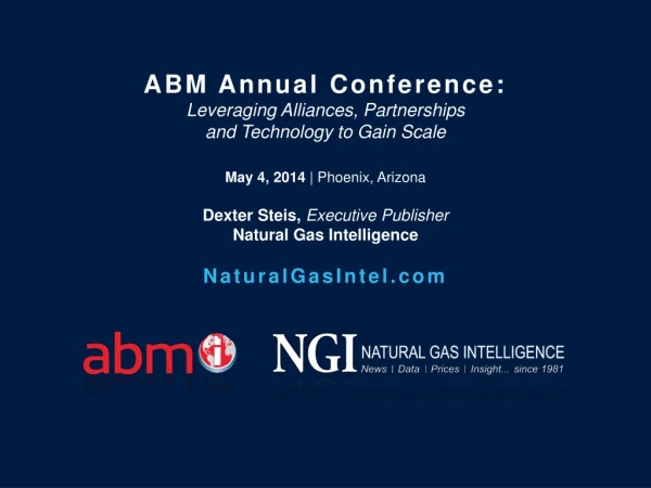 ABM Annual Conference: Leveraging Alliances, Partnerships and Technology to Gain Scale