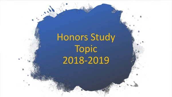 Honors Study Topic 2018-2019