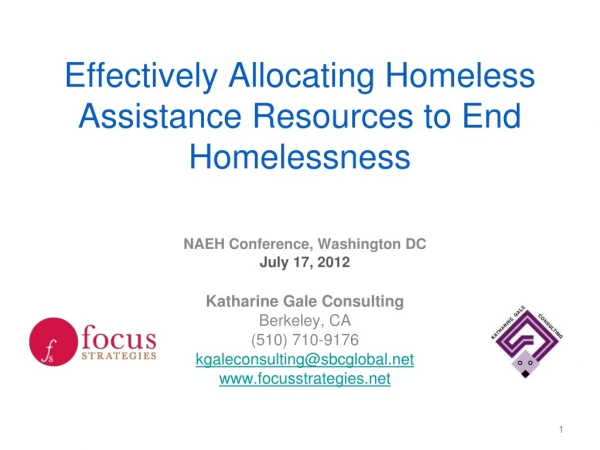 Effectively Allocating Homeless Assistance Resources to End Homelessness