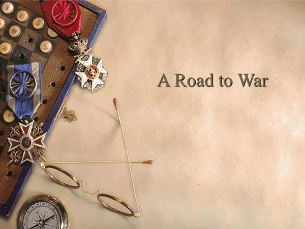 A Road to War