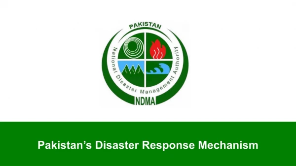 Pakistan’s Disaster Response Mechanism