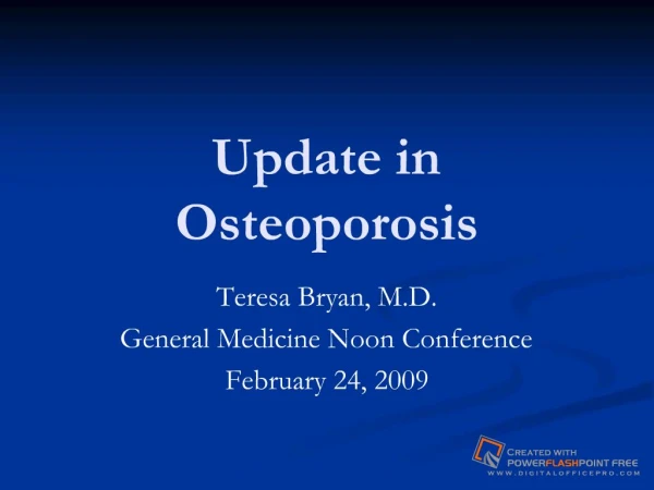 Update in Osteoporosis