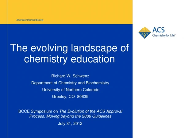 The evolving landscape of chemistry education