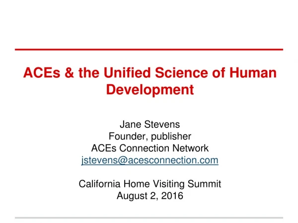 ACEs &amp; the Unified Science of Human Development