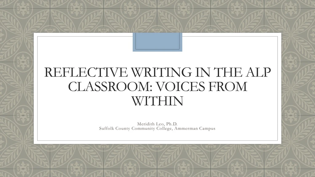 reflective writing in the alp classroom voices from within