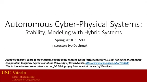 Autonomous Cyber-Physical Systems: Stability, Modeling with Hybrid Systems