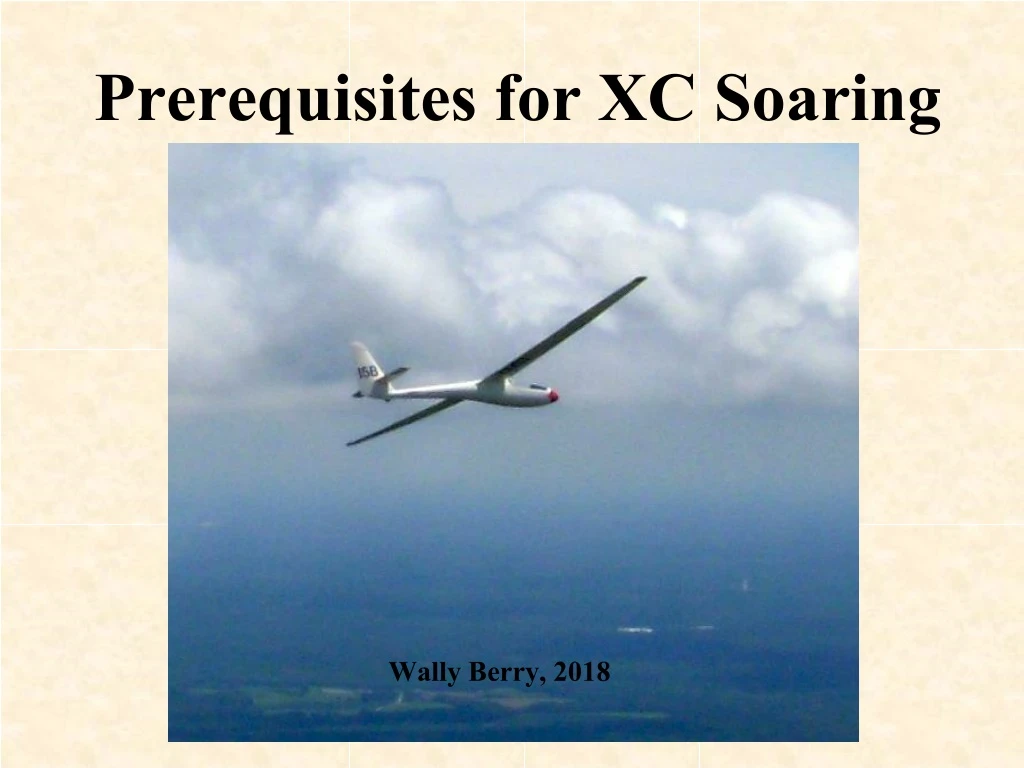 prerequisites for xc soaring