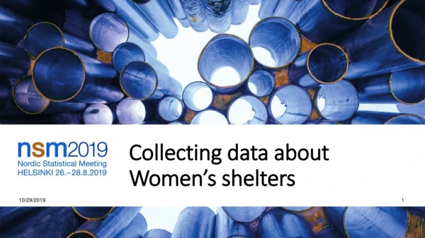 Collecting data about Women’s shelters