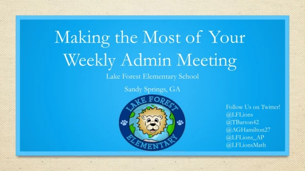 Making the Most of Your Weekly Admin Meeting