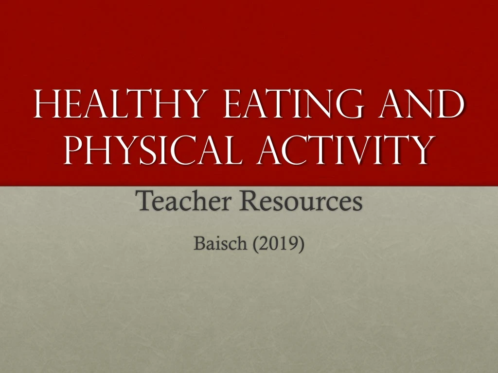 healthy eating and physical activity