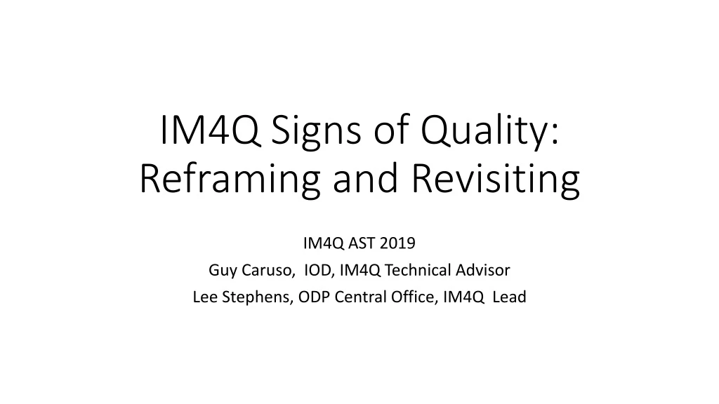 im4q signs of quality reframing and revisiting