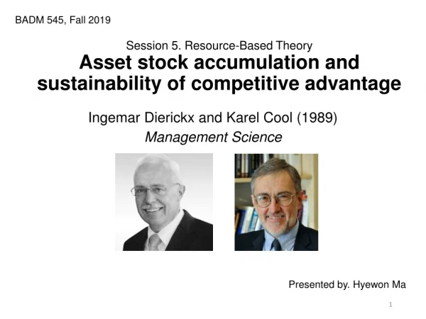 Ingemar Dierickx and Karel Cool (1989) Management Science