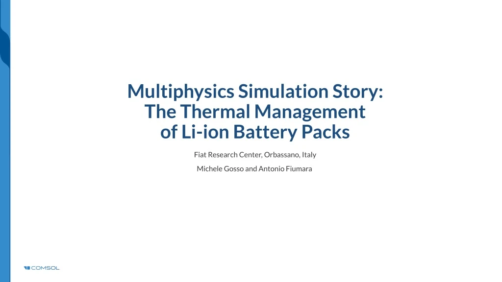 multiphysics simulation story the thermal management of li ion battery packs