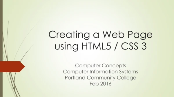 Creating a Web Page using HTML5 / CSS 3