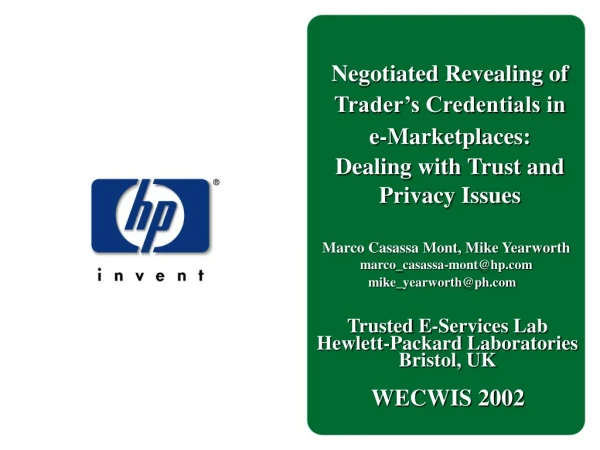 Negotiated Revealing of Trader’s Credentials in e-Marketplaces: Dealing with Trust and