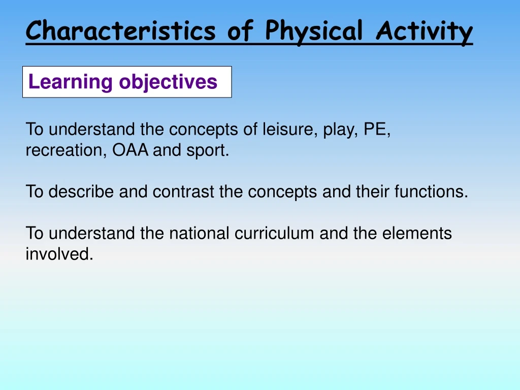 characteristics of physical activity
