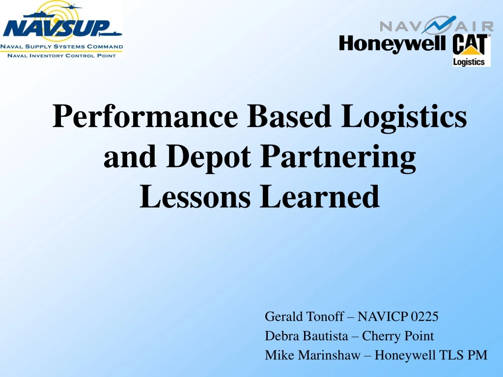 performance based logistics and depot partnering lessons learned