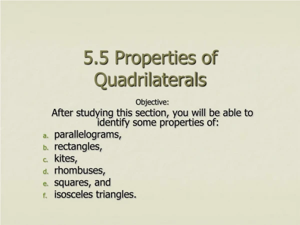 5.5 Properties of Quadrilaterals