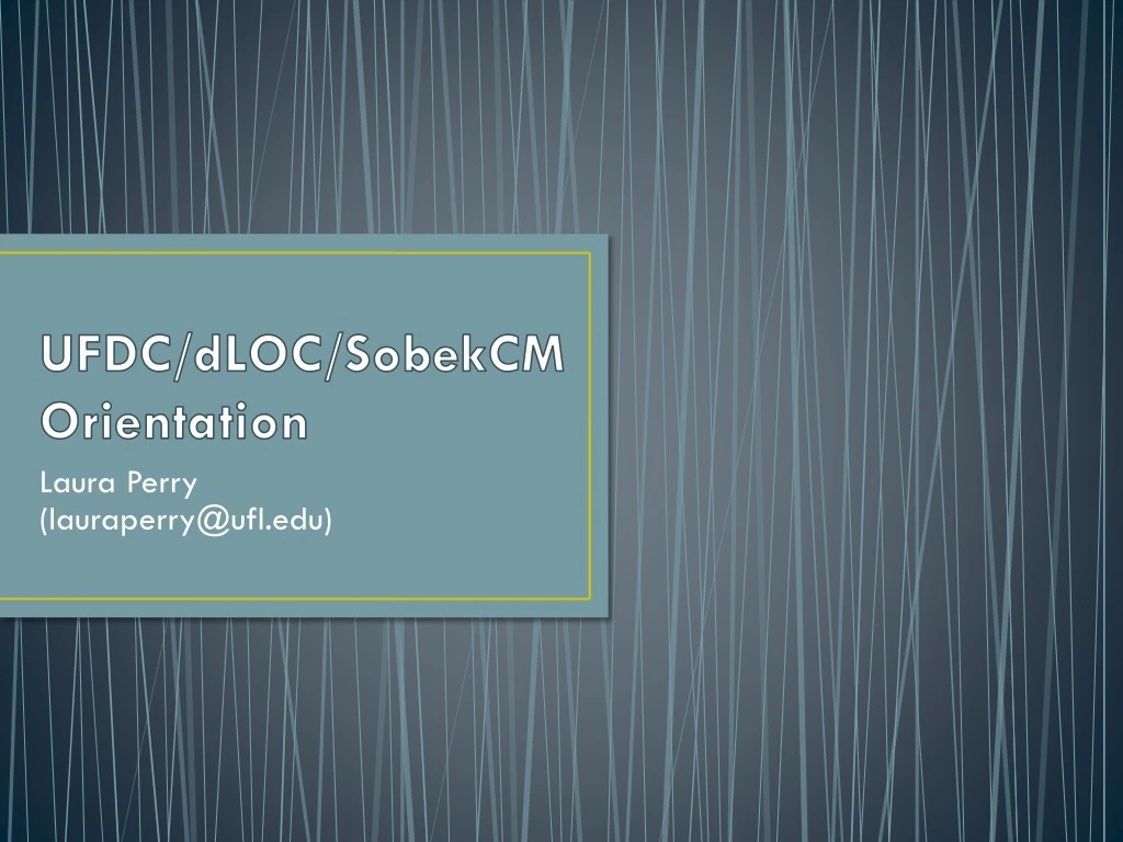 ufdc dloc sobekcm orientation