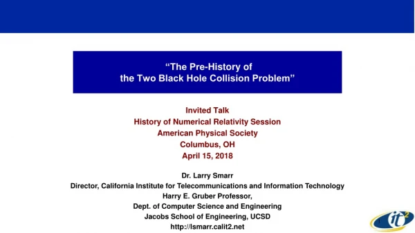 “The Pre-History of the Two Black Hole Collision Problem”