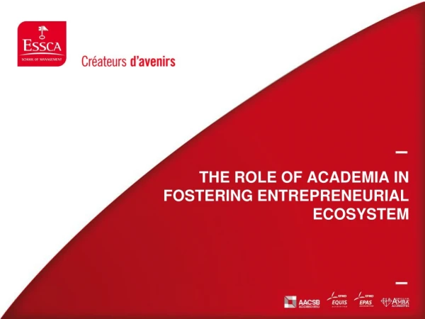 The role of academia in fostering Entrepreneurial ecosystem