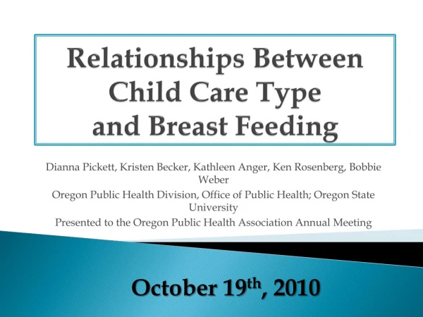 Relationships Between Child Care Type and Breast Feeding