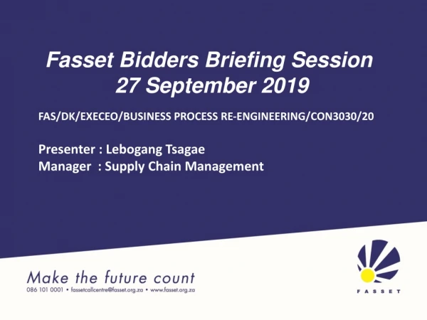 Fasset Bidders Briefing Session 27 September 2019
