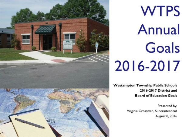 WTPS Annual Goals 2016-2017