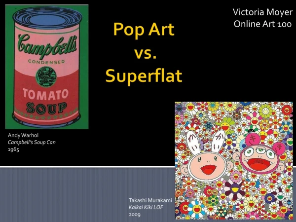 Pop Art vs. Superflat