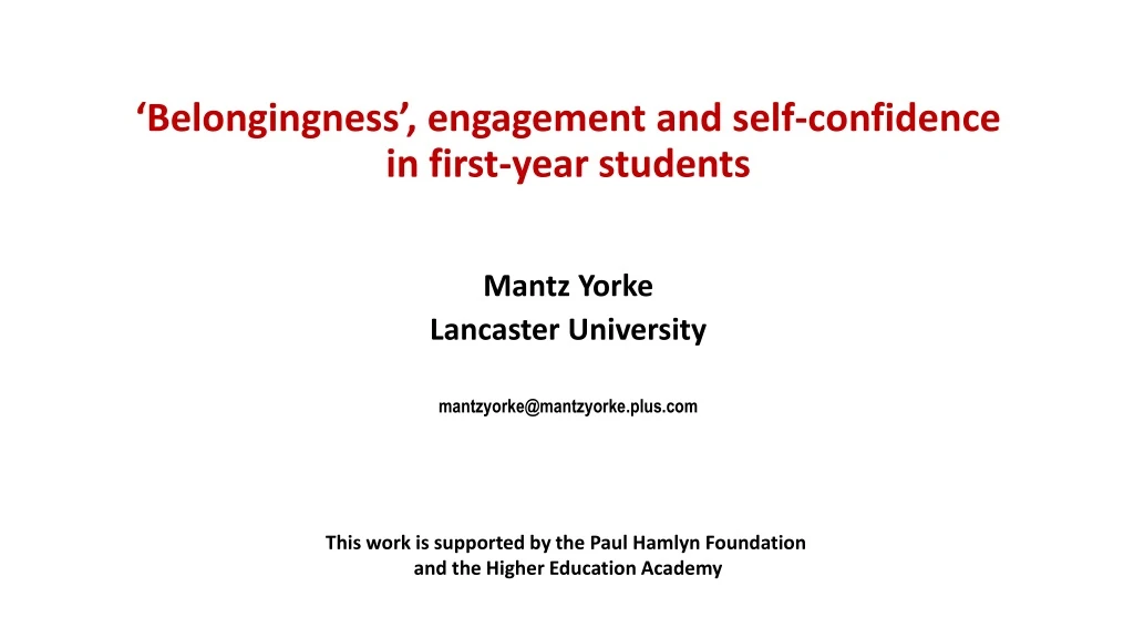 belongingness engagement and self confidence in first year students