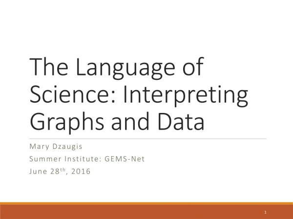 The Language of Science: Interpreting Graphs and Data