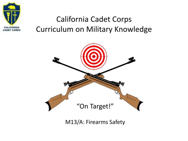 California Cadet Corps Curriculum on Military Knowledge