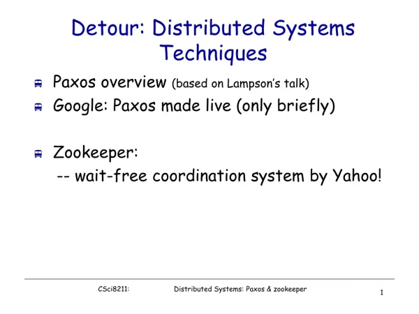 Detour: Distributed Systems Techniques