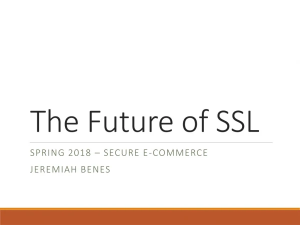 The Future of SSL