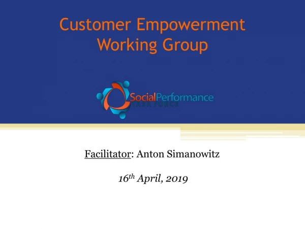 Customer Empowerment Working Group
