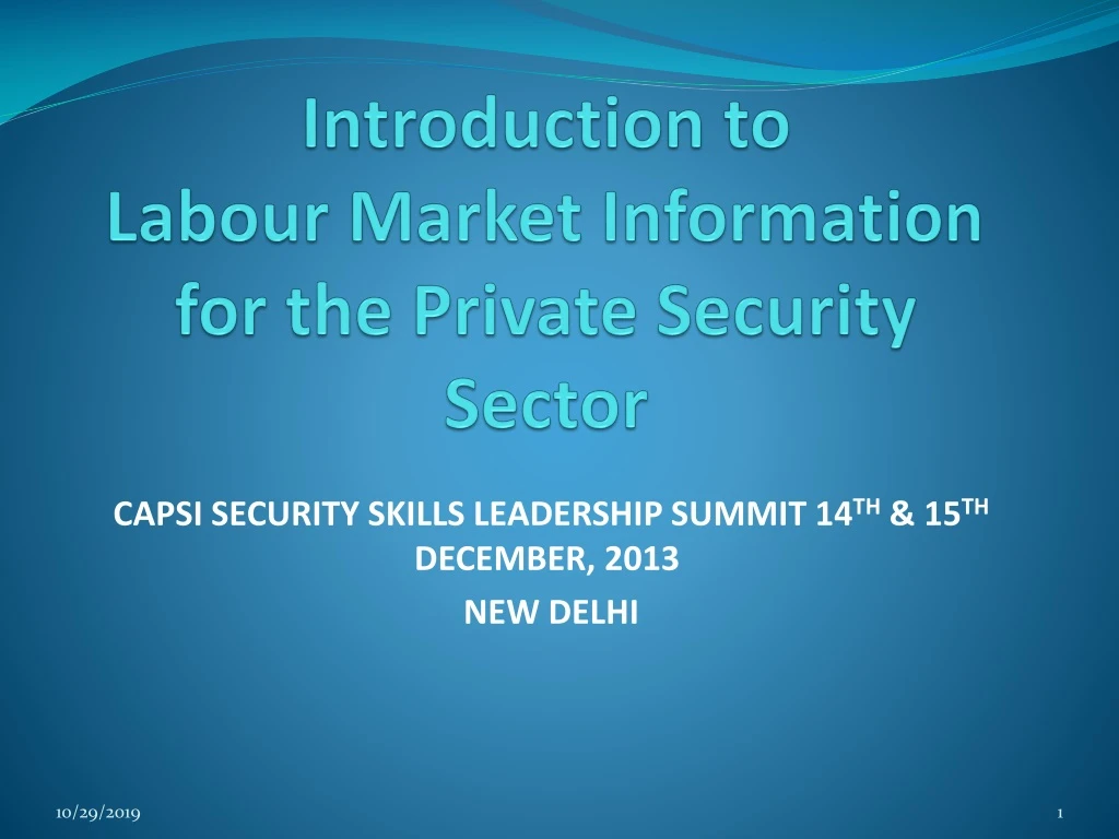 introduction to labour market information for the private security sector